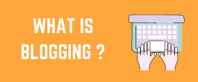 what is the meaning of blogging