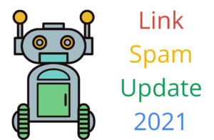 Google Link Spam Algorithm Update Rolling Out on July 26 2021