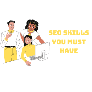8 SEO Skills Every SEO Professional Must Have