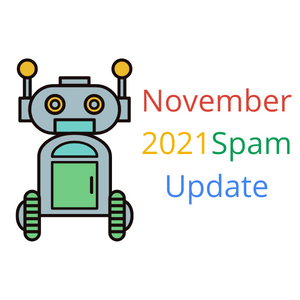 Google Rolls Out November 2021 Spam Update