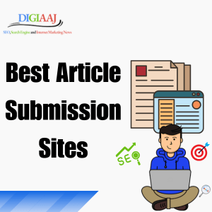 50+ Active Best Article Submission in 2025 With High DA and PA